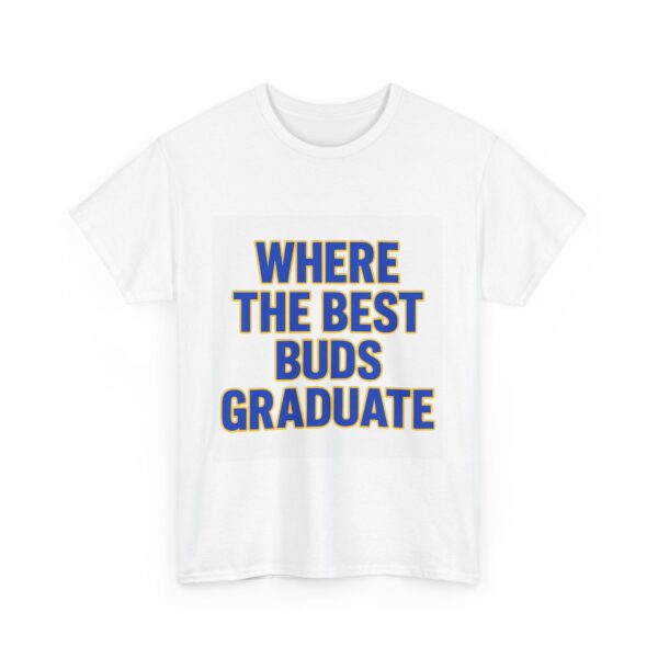 WHERE THE BEST BUDS GRADUATE - Image 3