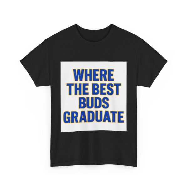 WHERE THE BEST BUDS GRADUATE - Image 7
