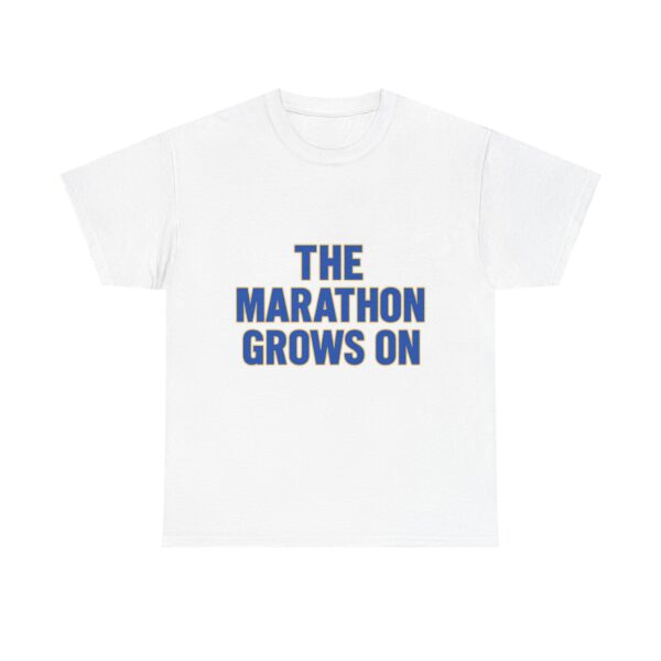 THE MARATHON GROWS ON